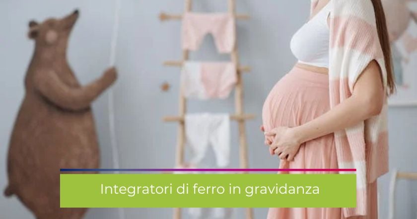ferro-gravidanza-integratori-anemia-emoglobina-globuli_rossi-mamma-feto