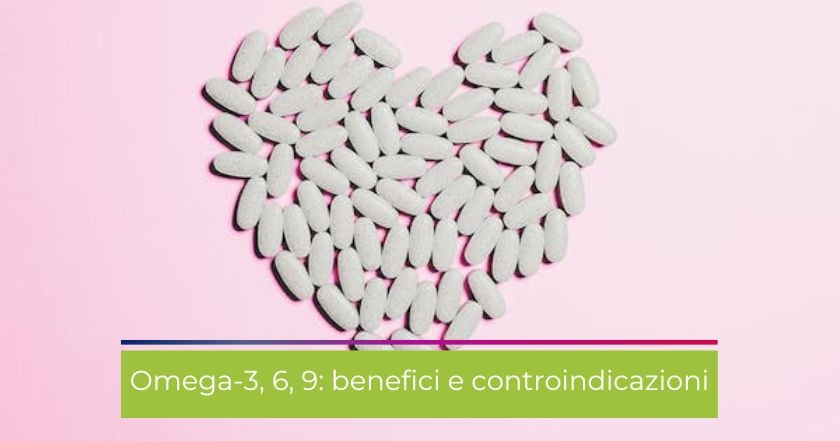 omega-omega_3-3-6-colesterolo-benefici-controindicazioni-cuore-cardiocircolatorio-integratori