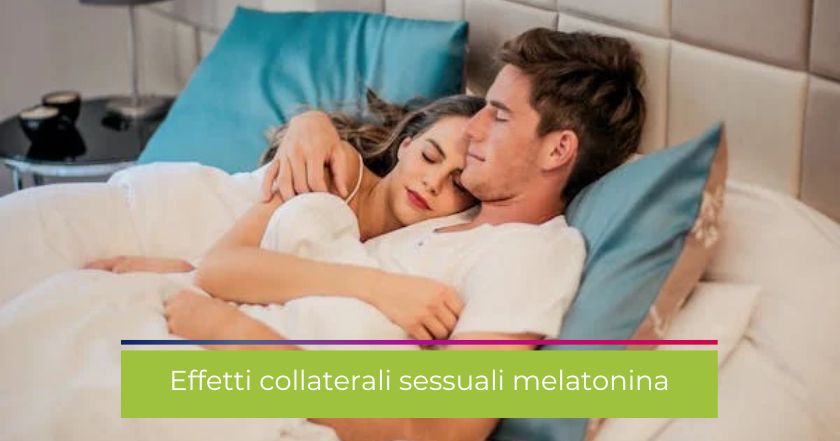 melatonina-integratore-effetti_collaterali-sessuali-insonnia-dormire